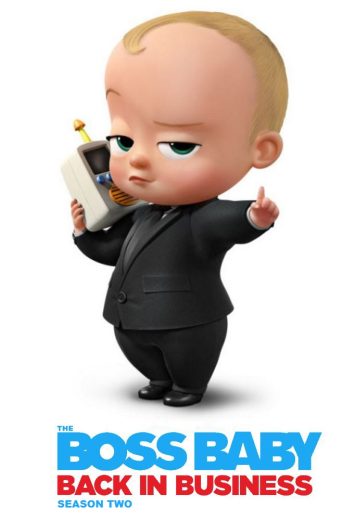 مسلسل The Boss Baby: Back in Business الموسم الثاني الحلقة 5 مترجمة