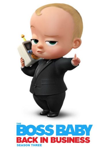 مسلسل The Boss Baby: Back in Business الموسم الثالث الحلقة 3 مترجمة