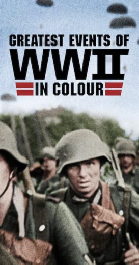 مسلسل Greatest Events of WWII in Colour الحلقة 4 مترجمة