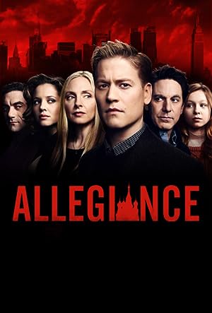 مسلسل Allegiance 2015 الموسم الاول الحلقة 13 والاخيرة مترجمة